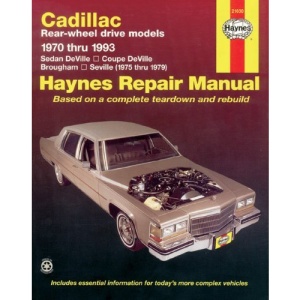 Cadillac RWD (1970-93) Automotive Repair Manual (Haynes Automotive Repair Manuals)