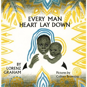 Every Man Heart Lay Down