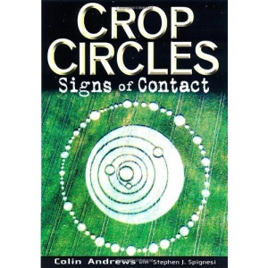 Crop Circles: Signs of Contact