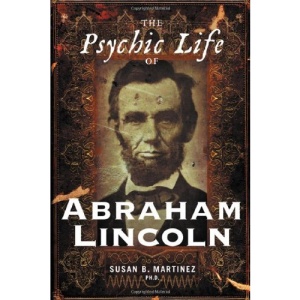 Psychic Life of Abraham Lincoln