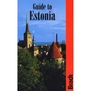 Guide to Estonia (Bradt Travel Guide)