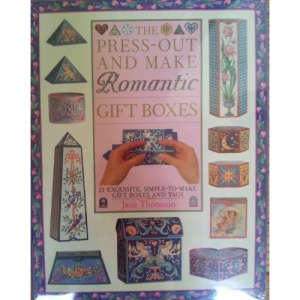 The Press-Out and Make Romantic Gift Boxes: 22 Exquisite, Simple-To-Make Gift Boxes and Tags