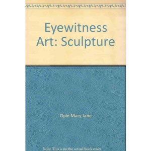 Eyewitness Art: Sculpture
