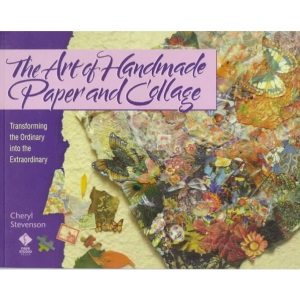 The Art of Handmade Paper and Collage