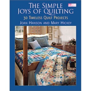 The Simple Joys of Quilting: 30 Timeless Quilt Projects (That Patchwork Place)