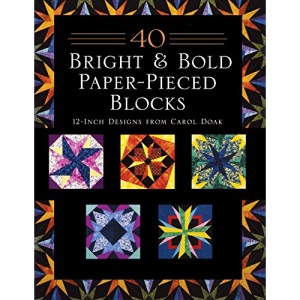 40 Bright and Bold Paper-pieced Blocks
