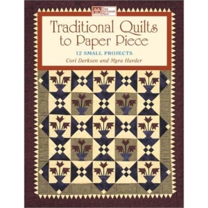 Traditional Quilts to Paper Piece: 14 Small Projects (That Patchwork Place)
