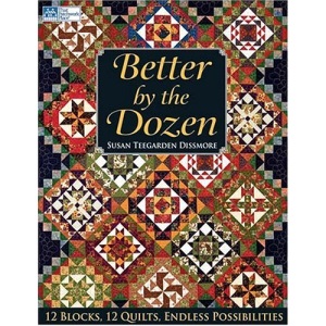 Better by the Dozen (That Patchwork Place)