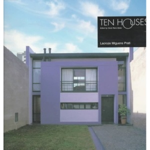Lacroze, Miguens, Prati (Ten Houses)