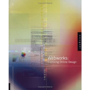 Webworks: Exploring Online Design