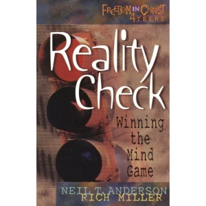 Reality Check: Winning the Mind Game (Freedom in Christ 4 teens)