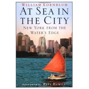 At Sea in the City: New York from the Water's Edge