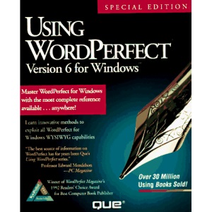 Using WordPerfect 6 for Windows: Special Edition