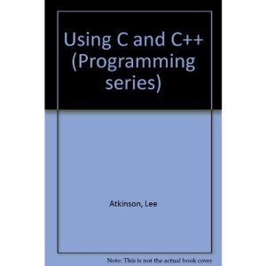 Using C and C++ (Programming series)