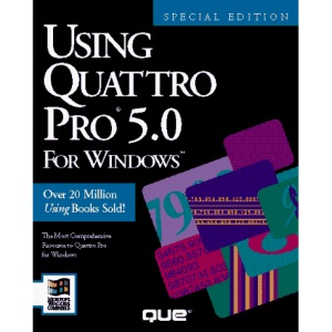 Using Quattro Pro 5.0 for Windows