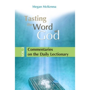 Tasting the Word of God: Commentaries on the Daily Lectionary v. 2