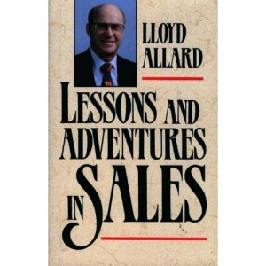 Lessons and Adventures in Sales (Motivational series)