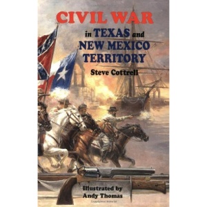 Civil War in Texas and New Mexico Territory