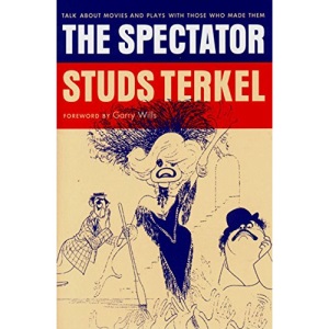 The Spectator: Talk About Movies and Plays with Those Who Made Them