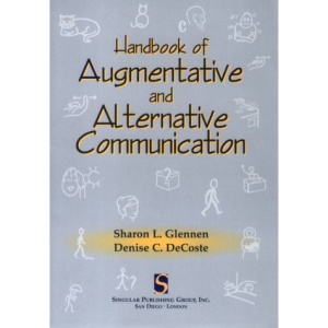The Handbook of Augmentative and Alternative Communication