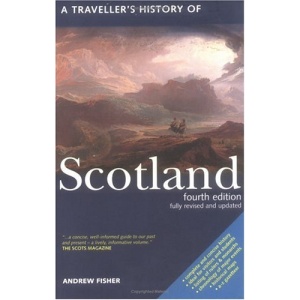 A Traveller's History of Scotland (The traveller's history)