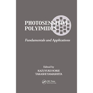 Photosensitive Polyimides: Fundamentals and Applications