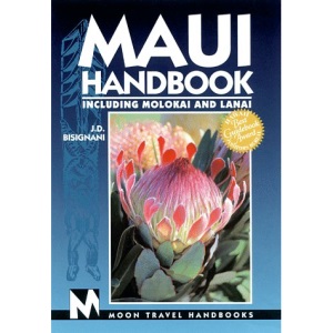 Moon Maui: Including Molokai and Lanai (Moon Handbooks)