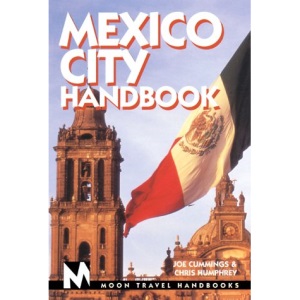 Mexico City Handbook (Moon Travel Handbooks)