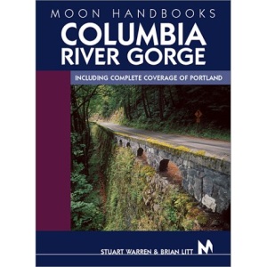 Columbia River Gorge (Moon Handbooks)