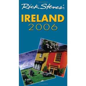 Ireland 2006 (Rick Steves' Ireland)