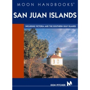 San Juan Islands: Including Victoria and the Southern Gulf Islands (Moon Metro)