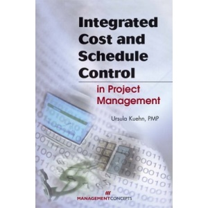 Integrated Cost and Schedule Control in Project Management