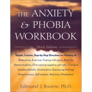 The Anxiety & Phobia Workbook
