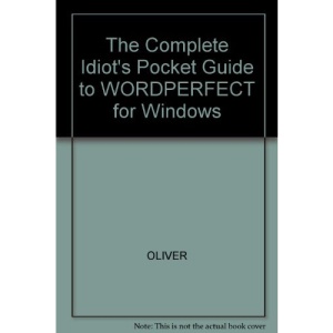 The Complete Idiot's Pocket Guide to WordPerfect 6 for Windows