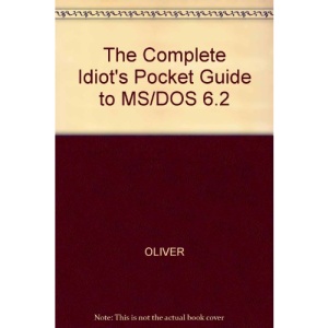 The Complete Idiot's Pocket Guide to MS-DOS 6.2