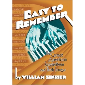 Easy to Remember: The Great American Songwriters and Their Songs