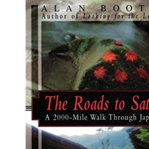 The Roads to Sata: A 2000-mile Walk Through Japan (Origami Classroom)