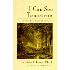 I Can See Tomorrow: A Guide to Living with Depression