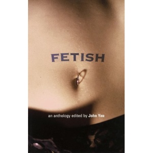 Fetish: An Anthology
