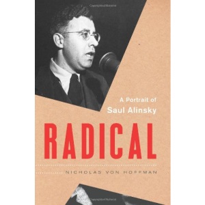 Radical: A Portrait of Saul Alinsky