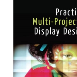 Practical Multi-Projector Display Design