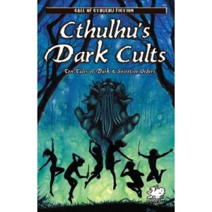 Cthulhu's Dark Cults (Call of Cthulhu Fiction)
