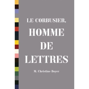Le Corbusier, Homme De Lettres