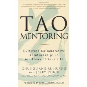 Tao Mentoring: Cultivate Collaborative Relationships in All Areas of Your Life