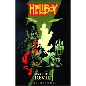 Hellboy: Wake the Devil (Hellboy (Pocket eBook))