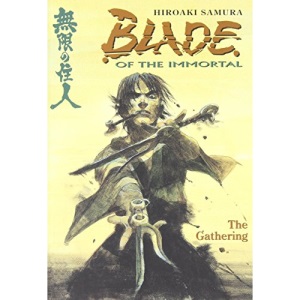 Blade of the Immortal Volume 8: The Gathering: Gathering v. 8