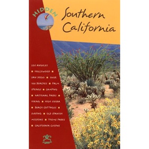 Hidden Southern California: The Adventurer's Guide (Hidden Guides)