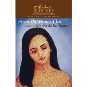 From the Bones Out (James Dickey Contemporary Poetry)