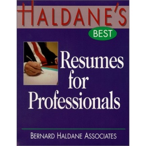 Haldane's Best Resumes for Professionals (Haldane's Best) (Haldane's Best Series)