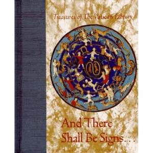 And There Shall Be Signs (Treasures of the Vatican Library)